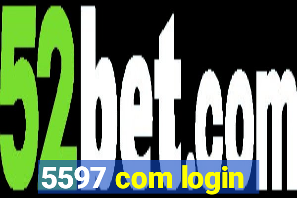 5597 com login