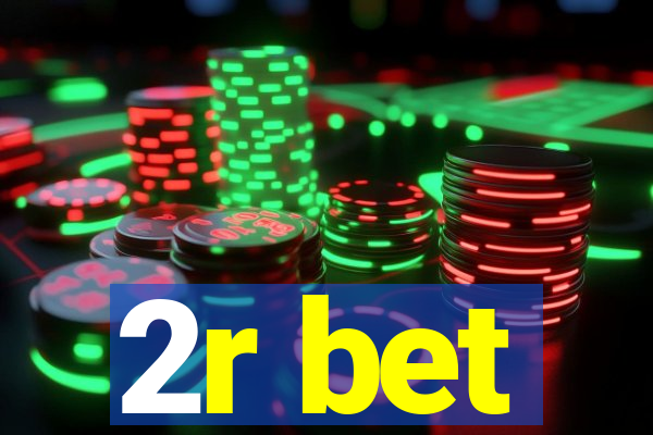2r bet