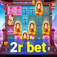 2r bet