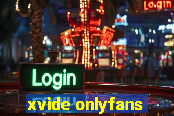 xvide onlyfans