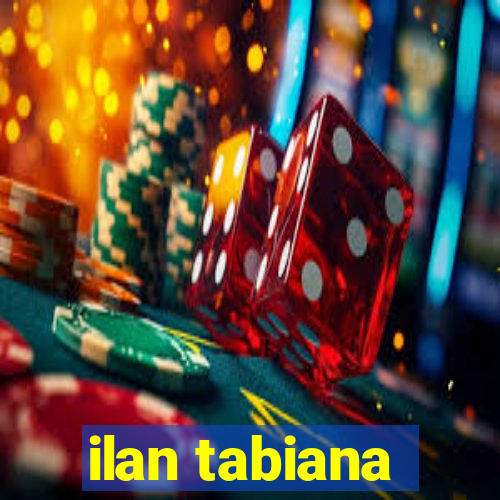 ilan tabiana