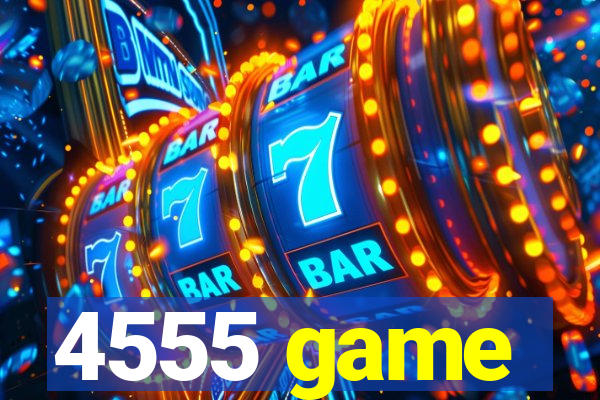 4555 game