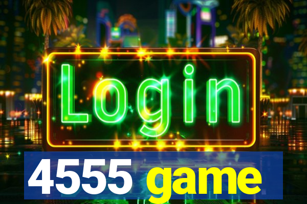 4555 game