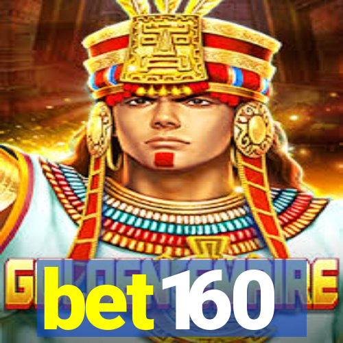 bet160
