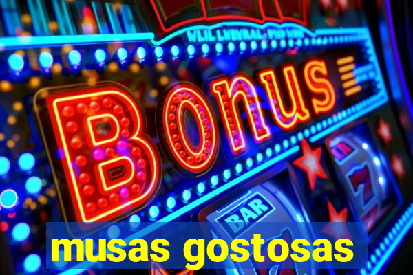 musas gostosas
