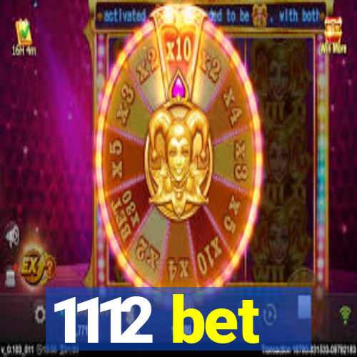 1112 bet