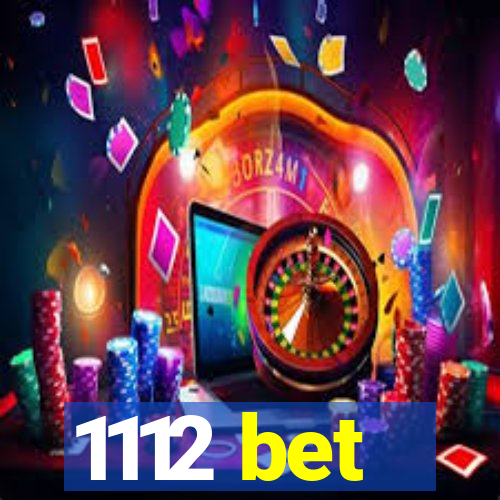 1112 bet