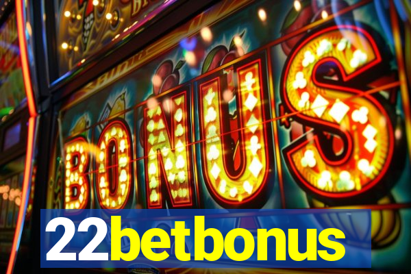 22betbonus