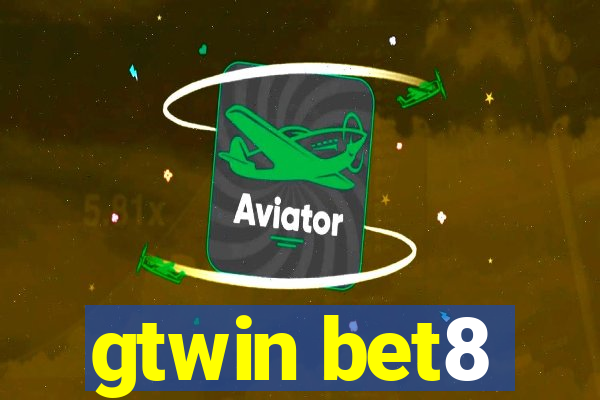 gtwin bet8