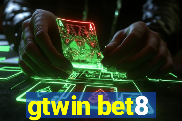 gtwin bet8