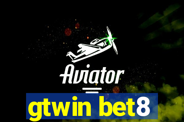 gtwin bet8