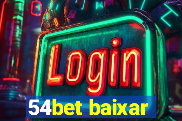 54bet baixar