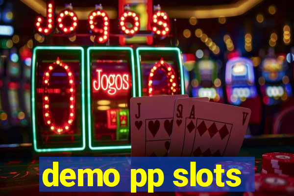 demo pp slots