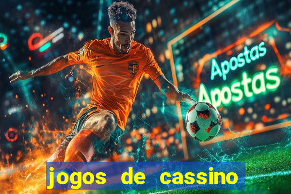 jogos de cassino que ganha dinheiro de verdade