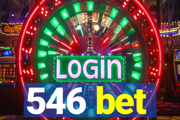 546 bet