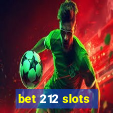 bet 212 slots