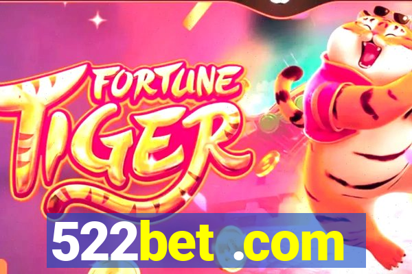 522bet .com