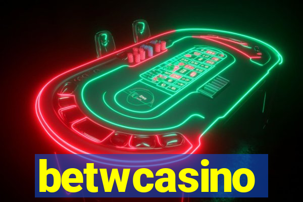 betwcasino