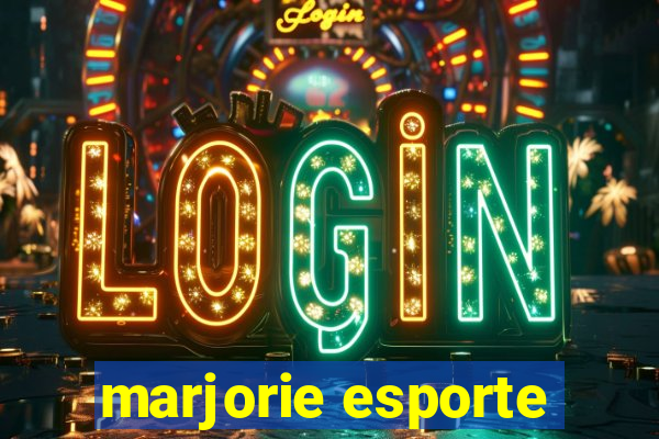 marjorie esporte