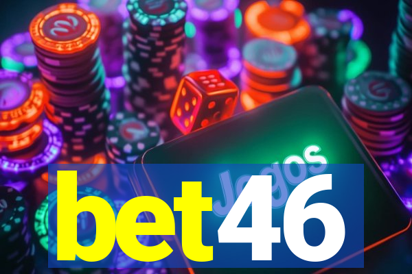 bet46