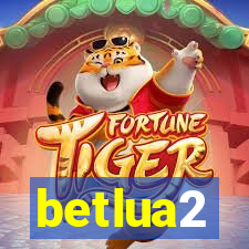 betlua2