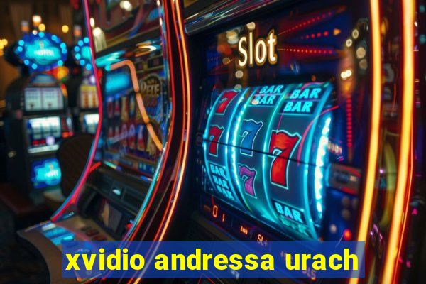 xvidio andressa urach