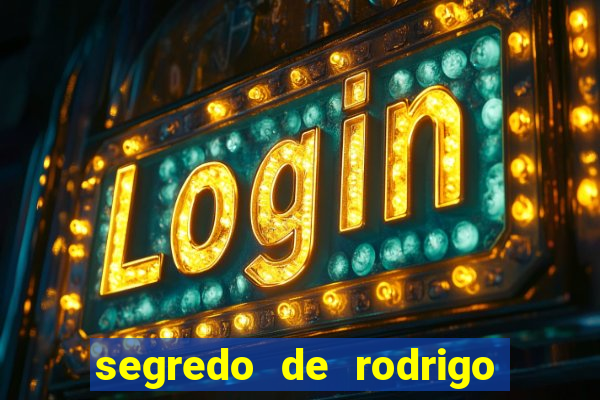 segredo de rodrigo em porto dos milagres