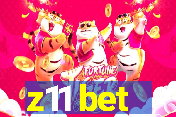 z11 bet