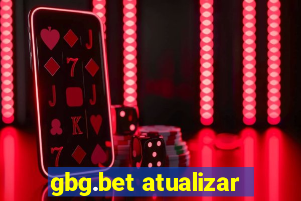 gbg.bet atualizar