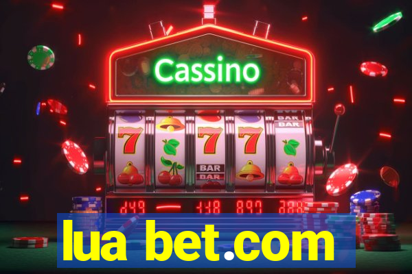 lua bet.com
