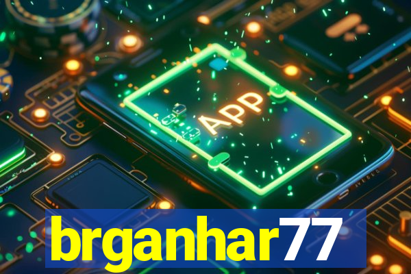 brganhar77