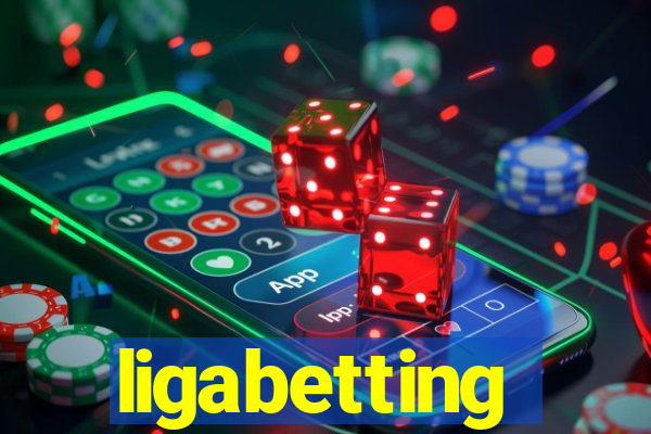 ligabetting