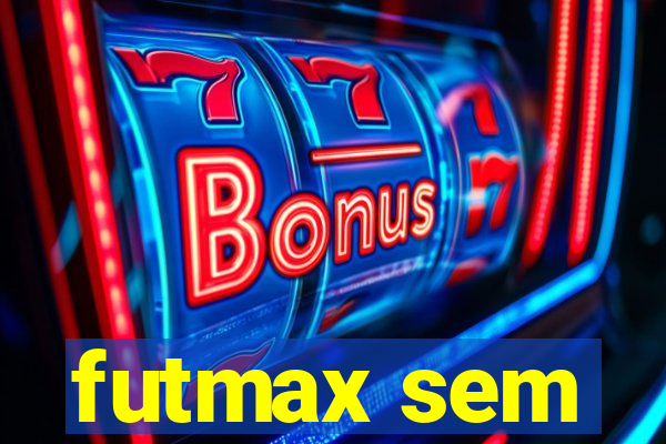 futmax sem