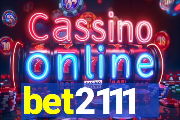 bet2111