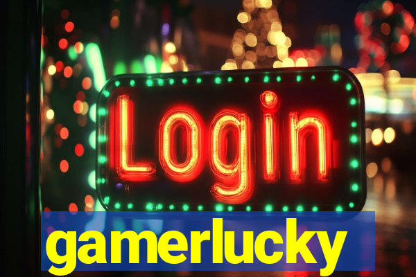 gamerlucky