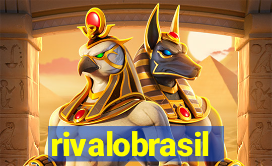 rivalobrasil