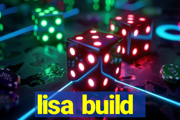 lisa build