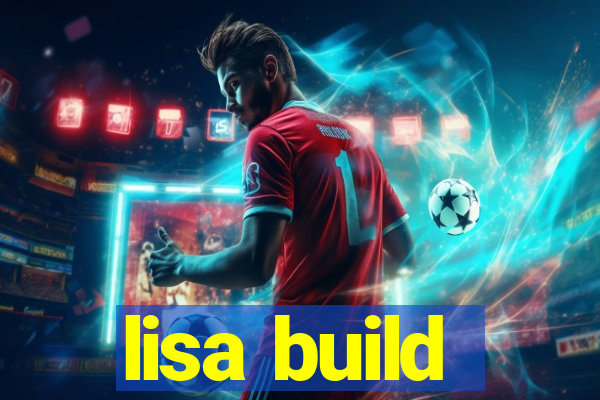lisa build