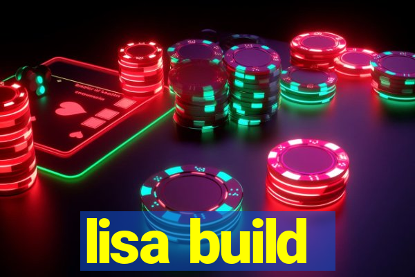 lisa build
