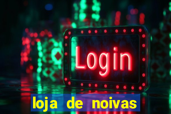 loja de noivas juiz de fora