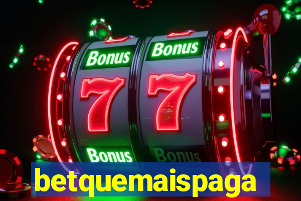 betquemaispaga