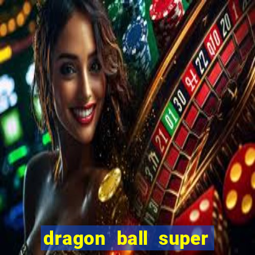 dragon ball super broly assistir