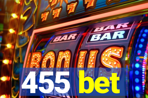 455 bet