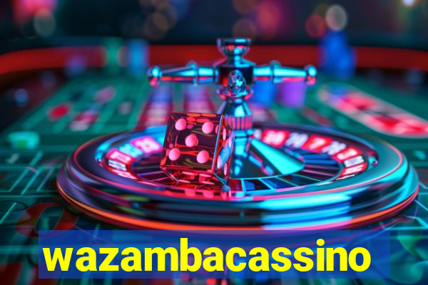 wazambacassino