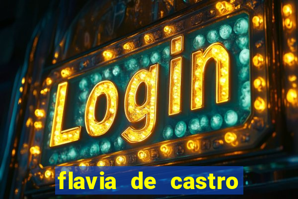 flavia de castro dos santos franquelin