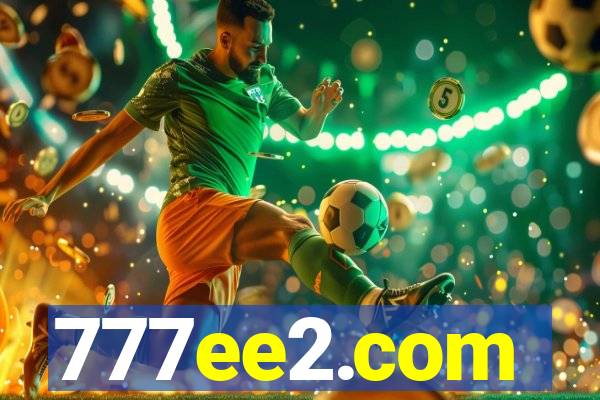 777ee2.com