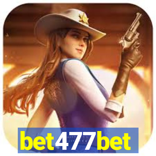 bet477bet