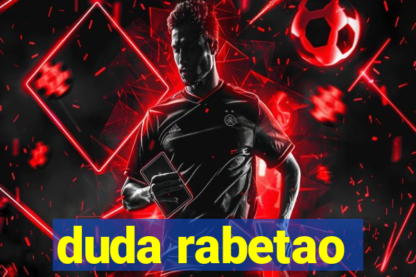 duda rabetao