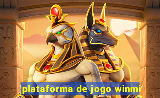 plataforma de jogo winmi