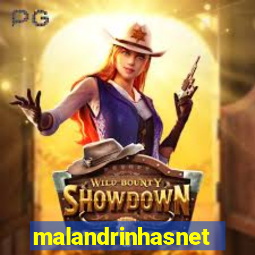 malandrinhasnet